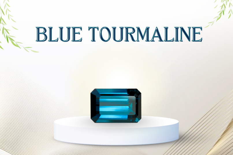 Blue Tourmaline: A Gem of Calm, Clarity & Communication