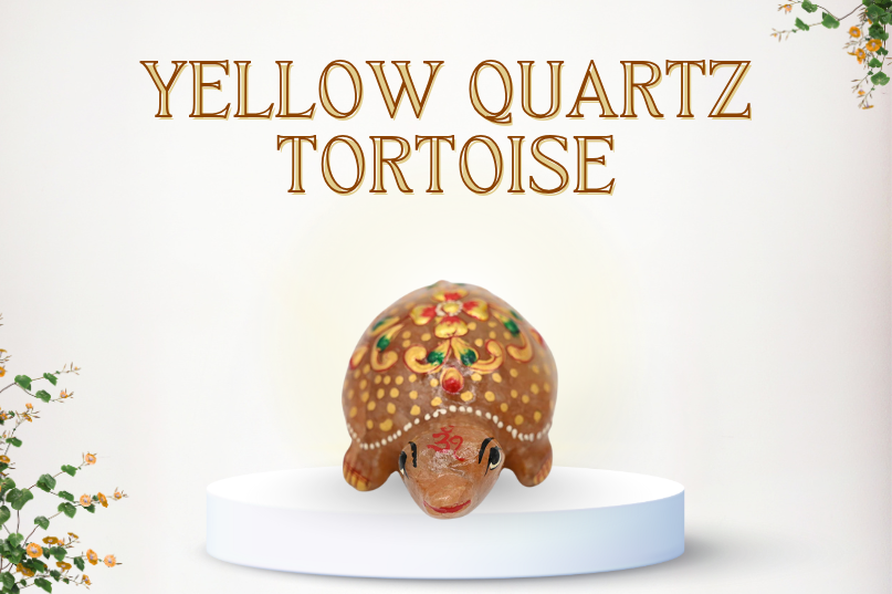 Yellow Quartz Tortoise: A Symbol of Stability, Prosperity & Positive Growth