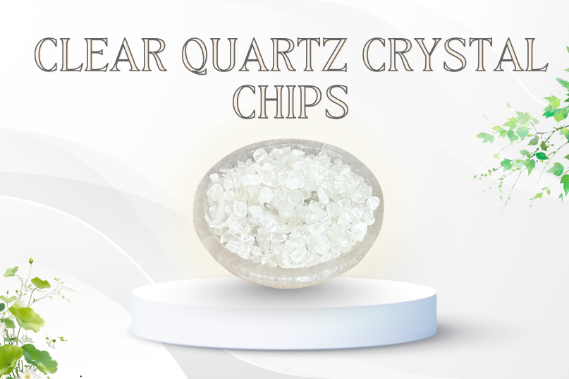 Clear Quartz Crystal Chips: The Master Healer for Clarity, Energy & Manifestation