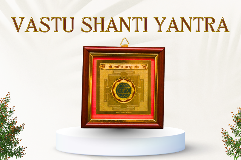 Vastu Shanti Yantra – Bring Harmony, Peace & Positive Energy to Your Space