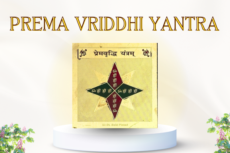 Prema Vriddhi Yantra – Strengthen Love & Relationships
