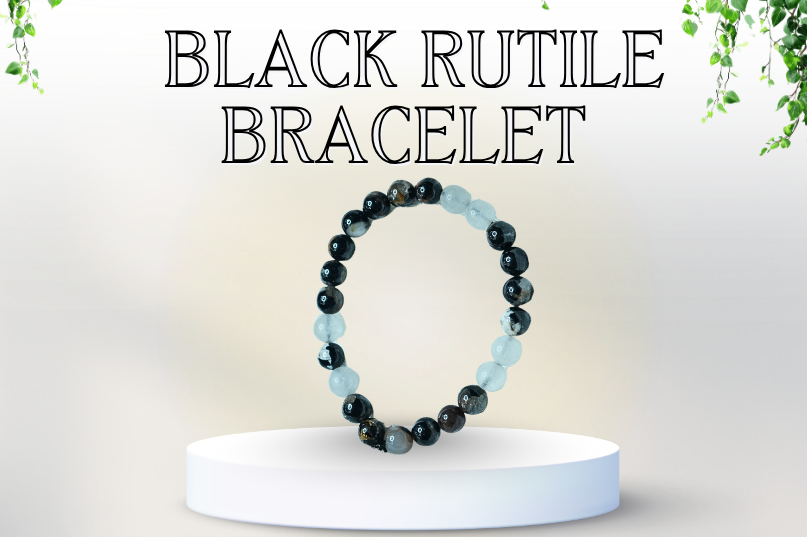 Black Rutile Bracelet – Protection, Clarity & Powerful Energy