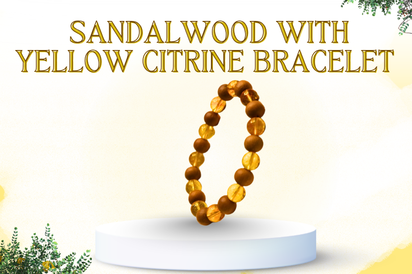 Sandalwood with Yellow Citrine Bracelet – Calmness, Wealth & Positive Energy