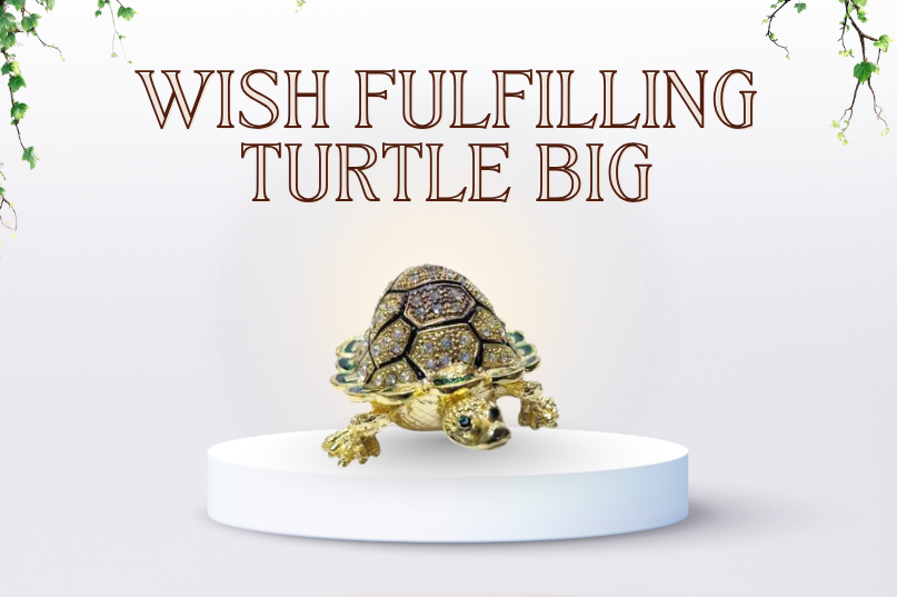 Wish Fulfilling Turtle (Big) – Wealth, Longevity & Stability