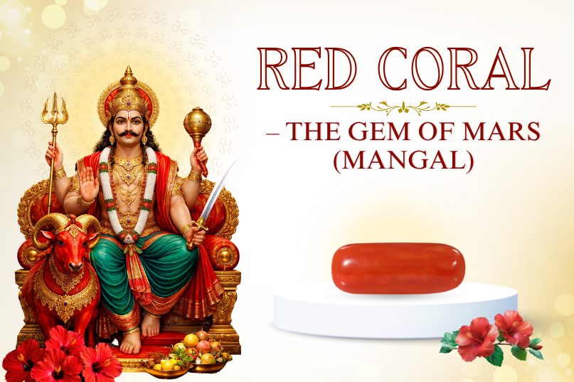 Red Coral – The Gem of Mars (Mangal): Activate Courage, Energy & Action