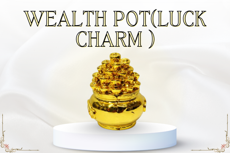 Wealth Pot (Luck Charm) – Abundance, Prosperity & Good Fortune