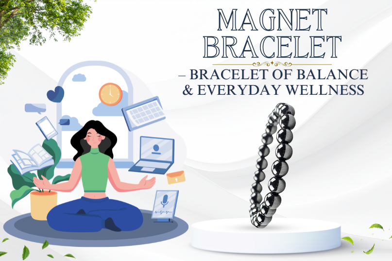 Magnet Bracelet – Stylish Wellness Bracelet for Everyday Comfort