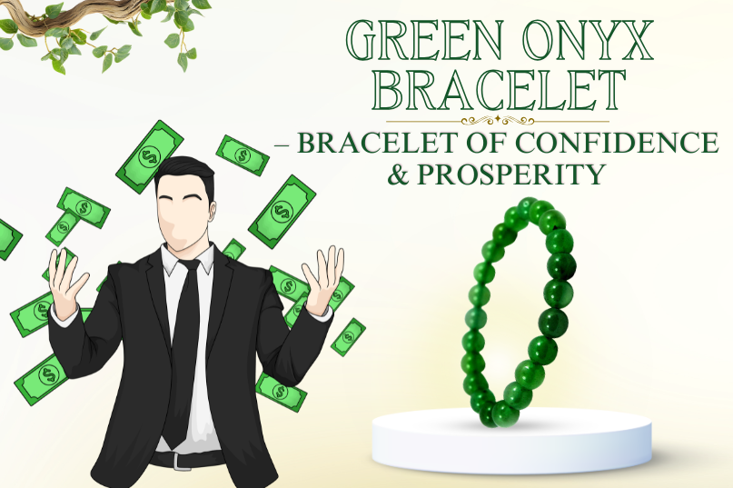Green Onyx Bracelet – Stone of Strength, Confidence & Emotional Balance