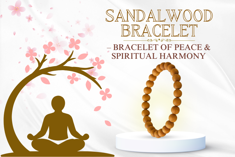 Sandalwood Bracelet – Symbol of Peace, Mindfulness & Spiritual Well-Being
