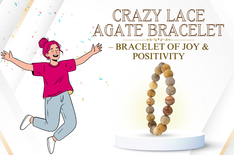 Crazy Lace Agate Bracelet – Stone of Joy, Optimism & Emotional Balance